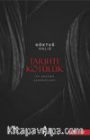 Tarihte Kötülük 