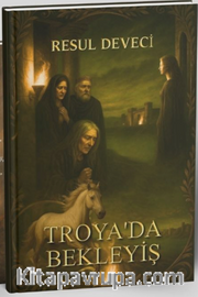 Troya'da Bekleyiş