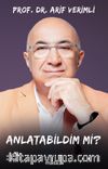 Anlatabildim Mi?