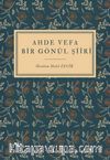 Ahde Vefa Bir Gönül Şiiri