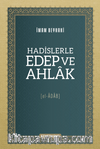 Hadislerle Edep Ve Ahlak [El-Âdab]