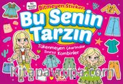 Bitmeyen Stıcker / Bu Senin Tarzın