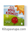 Koyu Kırmızı