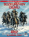 Bozkurtların Ölümü 4. Albüm & Onbaşı Pars - Çaşıt - Budun Kızgın