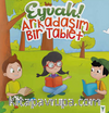 Eyvah! Arkadaşım Bir Tablet
