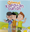 Güneşi Kapatan Duman