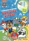 Paw Patrol / Kahramanlar Geliyor Aktivite Kitabı
