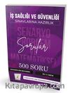 İş Sağlığı ve Güvenliği İSG Senaryo Problem ve Matematiksel Problemler