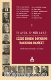 12 Ayda 12 Mülakat: Sözde Ermeni Soykırımı Hakkında Hakikat