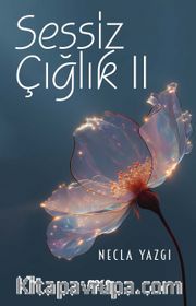 Sessiz Çığlık II