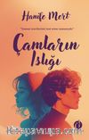 Çamların Islığı