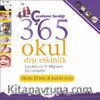 Çocukların Sevdiği 365 Okul Dışı Etkinlik & Çocuklar İçin Tv ve Bilgisayar Dışı Faaliyetler