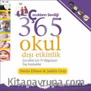Çocukların Sevdiği 365 Okul Dışı Etkinlik <br /> Çocuklar İçin Tv ve Bilgisayar Dışı Faaliyetler