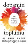 Dopamin Toplumu