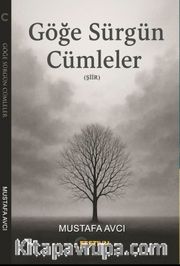 Göğe Sürgün Cümleler