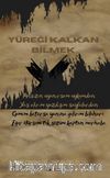 Yüreği Kalkan Bilmek