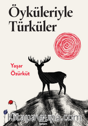 Öyküleriyle Türküler