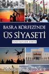 Basra Körfezi’nde Üs Siyaseti