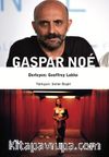 Gaspar Noé