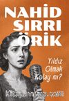 Yıldız Olmak Kolay Mı?