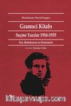 Gramsci Kitabı & Seçme Yazılar 1916-1935