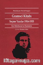 Gramsci Kitabı <br /> Seçme Yazılar 1916-1935