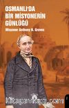 Osmanlı’da Bir Misyonerin Günlüğü