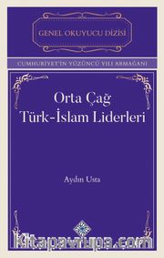 Orta Çağ Türk-İslam Liderleri