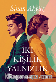 İki Kişilik Yalnızlık