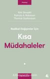 Radikal Değişimler İçin Kısa Müdahaleler