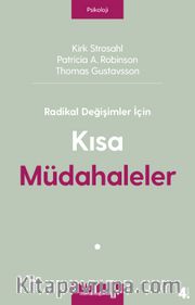 Radikal Değişimler İçin Kısa Müdahaleler