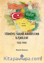 Türkiye-Suudi Arabistan İlişkileri 1926-1990