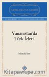 Yunanistan'da Türk İzleri