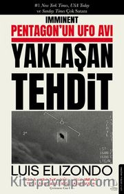 Yaklaşan Tehdit <br /> Pentagon’un UFO Avı