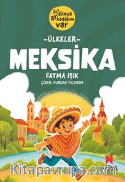 Meksika / Bi’ Dünya Arkadaşım Var