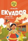 Ekvador / Bi’ Dünya Arkadaşım Var