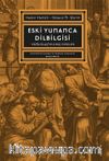 Eski Yunanca Dilbilgisi & Yoğunlaştırılmış Dersler