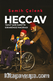 Heccav  Yahut Şair Eşref'in  Esrarengiz Macerası