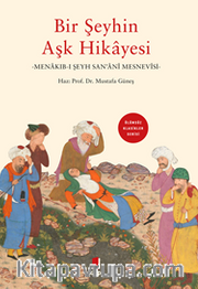 Bir Şeyhin Aşk Hikayesi Menakıb-I Şeyh San’anî