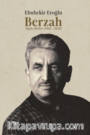 Berzah Toplu Şiirler 1968–2020
