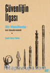 Güvenliğin İlgası Bir Manifesto