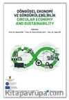 Döngüsel Ekonomi ve Sürdürülebilirlik Circular Economy and Sustainability
