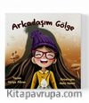 Arkadaşım Gölge