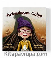 Arkadaşım Gölge