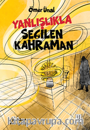Yanlışlıkla Seçilen Kahraman
