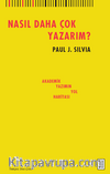 Nasıl Daha Çok Yazarım? / Akademik Yazımın Yol Haritası