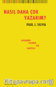 Nasıl Daha Çok Yazarım? / Akademik Yazımın Yol Haritası