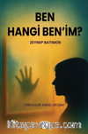 Ben Hangi Ben'im?