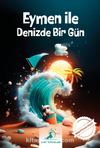 Eymen ile Denizde Bir Gün