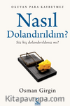 NASIL DOLANDIRILDIM & OKUYAN PARA KAYBETMEZ, SİZ HİÇ DOLANDIRILDINIZ MI